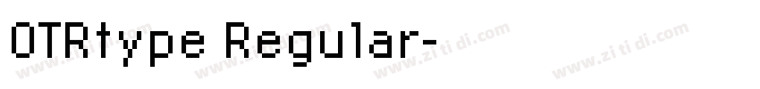 OTRtype Regular字体转换